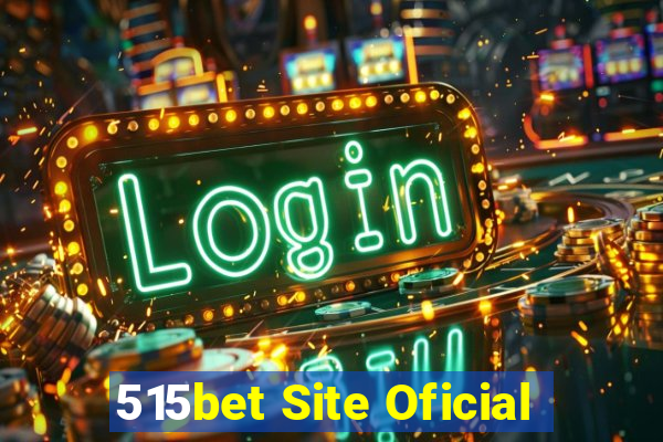 515bet Site Oficial